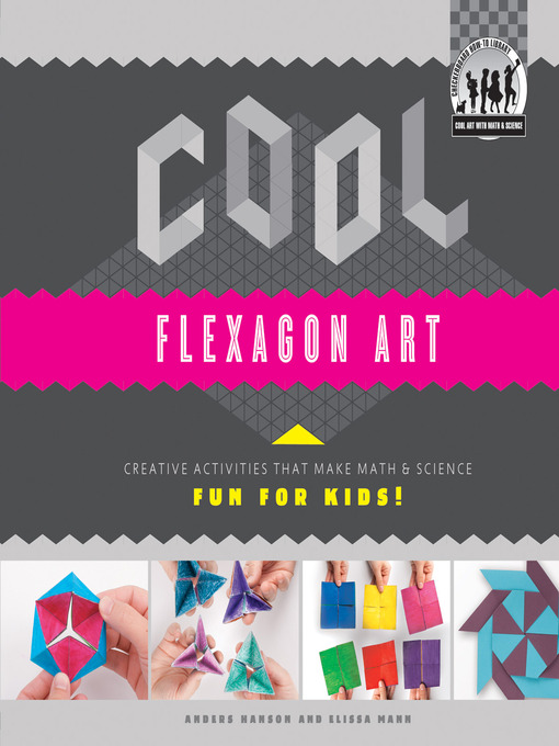 Title details for Cool Flexagon Art by Anders Hanson - Available